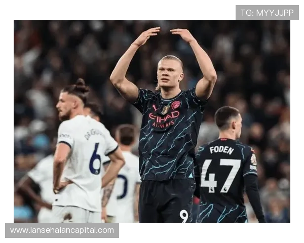 哈兰德率领曼城再掀英超风暴展望新赛季冲击多项冠军荣耀