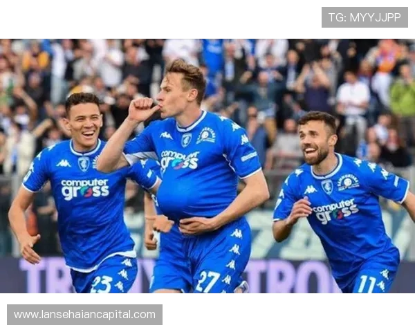 恩波利俱乐部历史辉煌与未来展望：从小城起步到意甲强队的蜕变之路